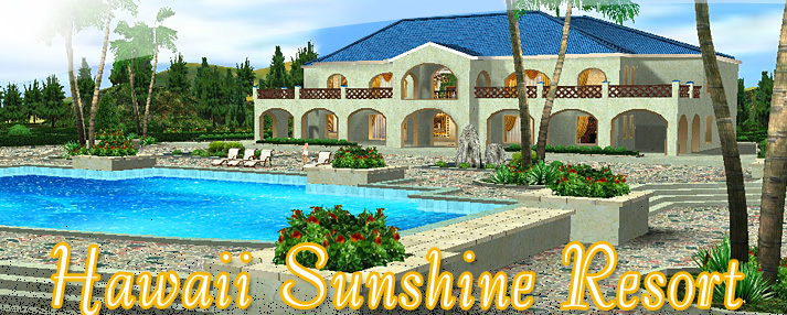 HAWAII SUNSHINE RESORT